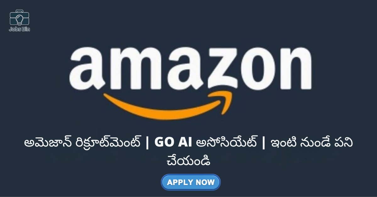 Amazon Recruitment | GO AI Associate | Work From Home Job 2025